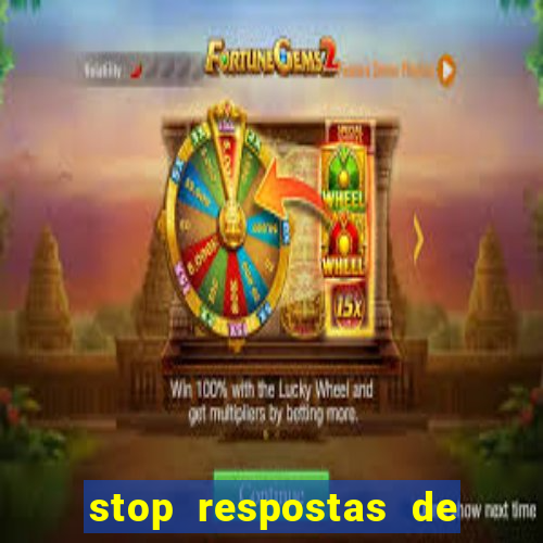 stop respostas de a a z